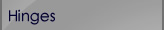 Hinges